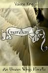 Guardian by Valerie   King