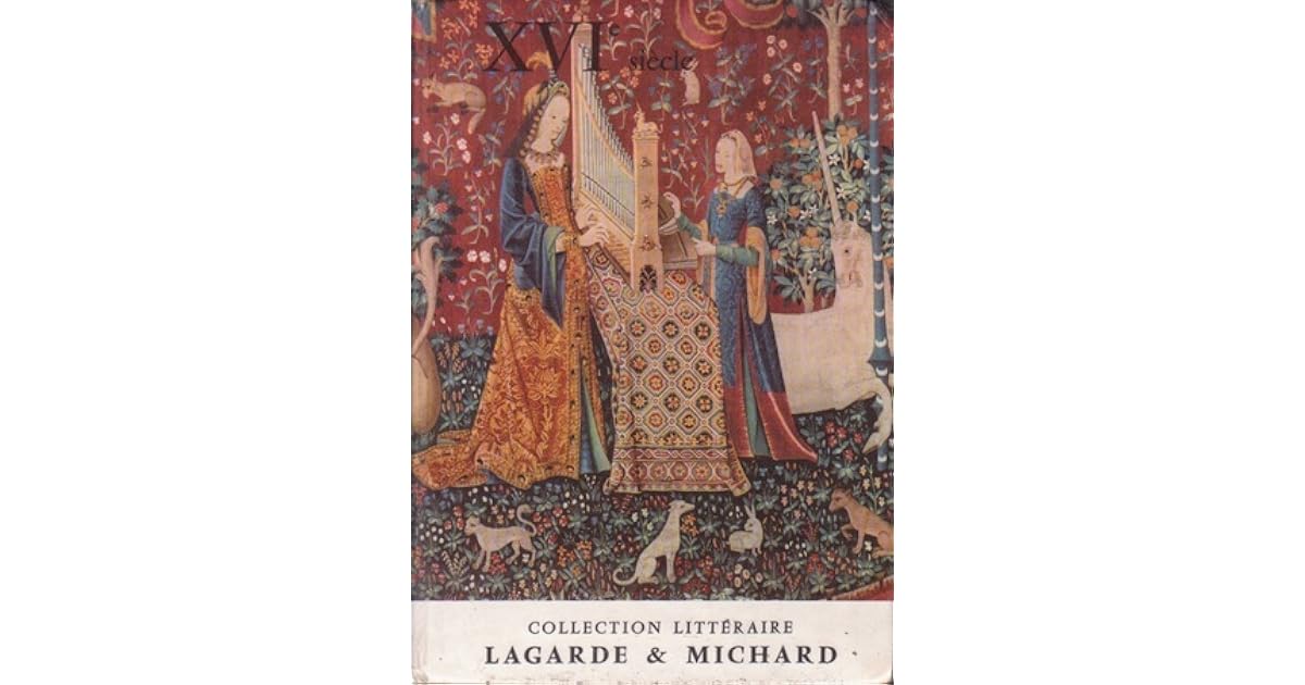 Collection littéraire Lagarde et Michard XVIe siècle by André Lagarde