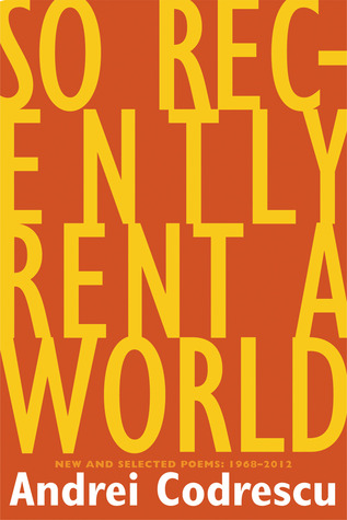 So Recently Rent a World: New and Selected Poems (Paperback)
