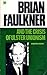Brian Faulkner and the Crisis of Ulster Unionism by Andrew Boyd