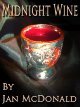 Midnight Wine