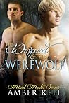 The Wizard & The Werewolf (Mixed Mates, #1)