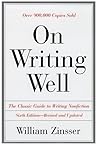 On Writing Well by William Zinsser