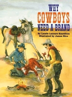 Why Cowboys Need a Brand (Why Cowboys Series)