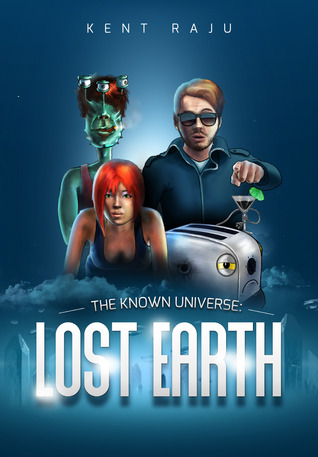 The Known Universe: Lost Earth (Kindle Edition)