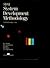 Sdm: System, Development, Methodology