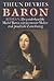 Baron: De Wonderbaarlijke Michel Baron, Zijn Leermeester Moliere En De Praalzieke Zonnekoning