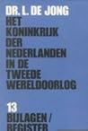 Het Koninkrijk der Nederlanden in de Tweede Wereldoorlog: 13 Bijlage/Register Het Koninkrijk der Nederlanden in de Tweede Wereldoorlog: 13 Bijlage/Register