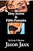 Dirty Secrets & Filthy Fantasies by Jason Jaxx