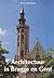 Architectuur in Brugge en Gent