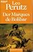 Der Marques de Bolibar. Roman.