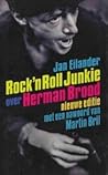Rock 'n roll junkie: Over Herman Brood (Dutch Edition)