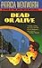 Dead or Alive (Frank Garret...
