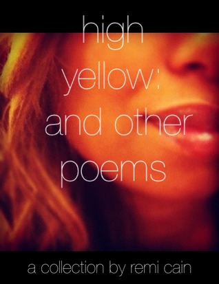 High Yellow: and Other Poems