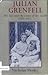 Julian Grenfell, his life and the times of his death 1888-1915