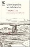 Tangenziali: due viandanti ai bordi della città
