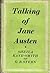 Talking of Jane Austen by Sheila Kaye-Smith