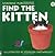Find the Kitten (Rhyming Board Books)