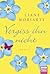 Vergiss ihn nicht by Liane Moriarty Vergiss ihn nicht by Liane Moriarty