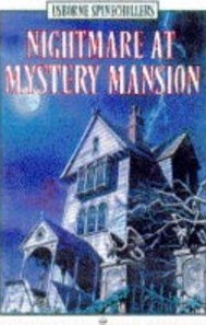 Nightmare at Mystery Mansion (Spinechillers)