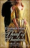 Thief of Shadows by Elizabeth Hoyt Thief of Shadows by Elizabeth Hoyt