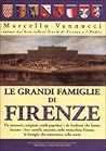 Le grandi famiglie di Firenze