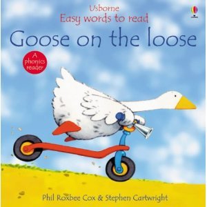Goose on the Loose by Phil Roxbee Cox