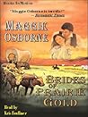 Brides Of Prairie Gold by Maggie Osborne