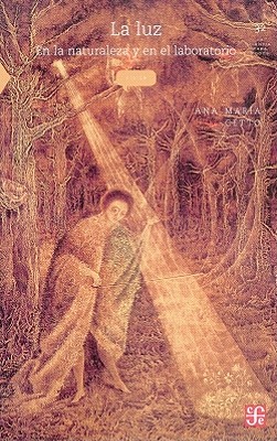 La luz: En la naturaleza y en el laboratorio (Paperback)