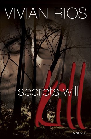 Secrets Will KIll (Hardcover)