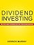 Dividend Investing - The Tr...