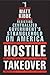 Hostile Takeover by Matt Kibbe
