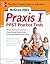 McGraw-Hill’s Praxis I PPST Practice Tests: 3 Reading Tests + 3 Writing Tests + 3 Mathematics Tests