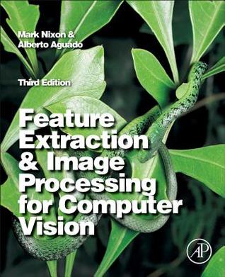 Feature Extraction and Image Processing for Computer Vision (Paperback)