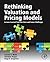 Rethinking Valuation and Pricing Models: Lessons Learned from the Crisis and Future Challenges