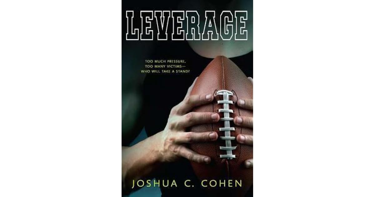 Leverage by Joshua C. Cohen