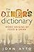 The Diner's Dictionary: Word Origins of Food and Drink