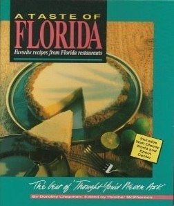 A Taste of Florida: The Best of "Thought You'd Never Ask