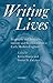 Writing Lives: Biography and Textuality, Identity and Representation in Early Modern England