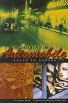 The Cultural Life of the Automobile: Roads to Modernity (LLILAS Translations from Latin America Series) The Cultural Life of the Automobile: Roads to Modernity (LLILAS Translations from Latin America Series)