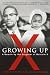 Growing Up X