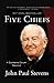 Five Chiefs: A Supreme Court Memoir