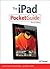 The iPad Pocket Guide