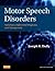 Motor Speech Disorders by Joseph R. Duffy