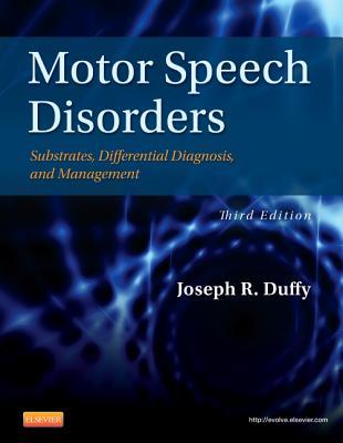 pdf download Motor Speech Disorders: Substrates, Differential Diagnosis, and Management