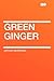 Green Ginger