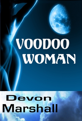 Voodoo Woman ( New Orleans Mysteries #1 )