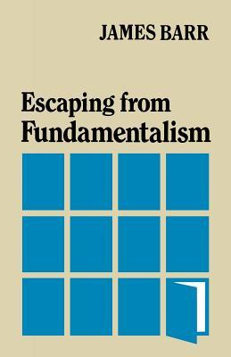Escaping from Fundamentalism (Paperback)