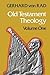 Old Testament Theology: The...