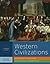 Western Civilizations: Thei...